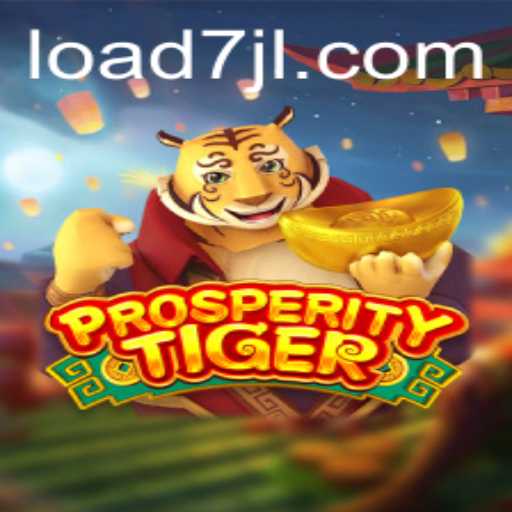 Exploring ProsperityTiger: The Enchanting World of Gaming with Keyword 7JL